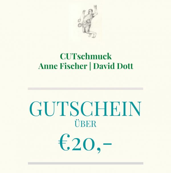 Gutschein über 20 Euro, von Cutschmuck, Anne Fischer und David Dott